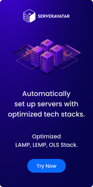 ServerAvatar - A simple and Sophisticated Cloud Management Solution!